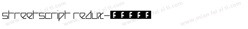 Streetscript Redux字体转换